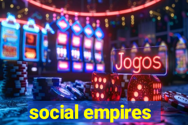 social empires